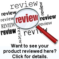 Want to see your product reviewed here? Click for details.