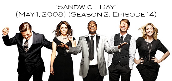 Sandwich Day - May 1, 2008 - Season 2, Episode 14